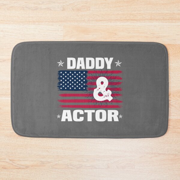 Item preview, Actor Quote Actor Lover Fathers Day Daddy Actor Essential designed and sold by CamdenSipes00.