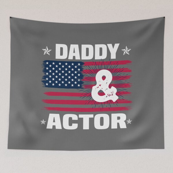 Item preview, Actor Quote Actor Lover Fathers Day Daddy Actor Essential designed and sold by CamdenSipes00.