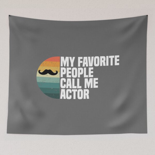 Item preview, Actor Quote Actor Lover Fathers Day Vantage Essential designed and sold by CamdenSipes00.