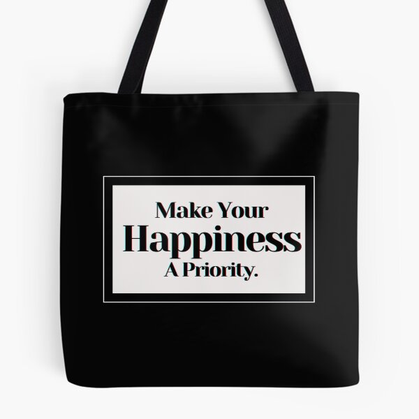 Item preview, Make Your Happiness A Priority. designed and sold by PostiveText.