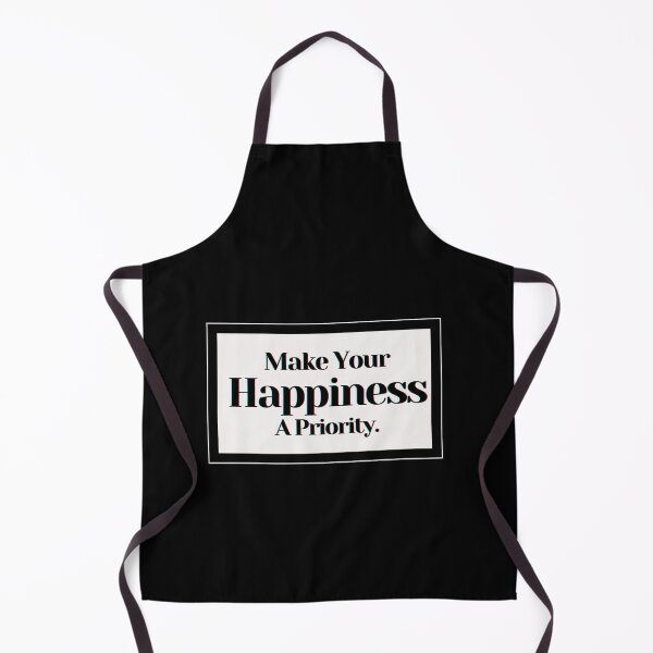 Item preview, Make Your Happiness A Priority. designed and sold by PostiveText.