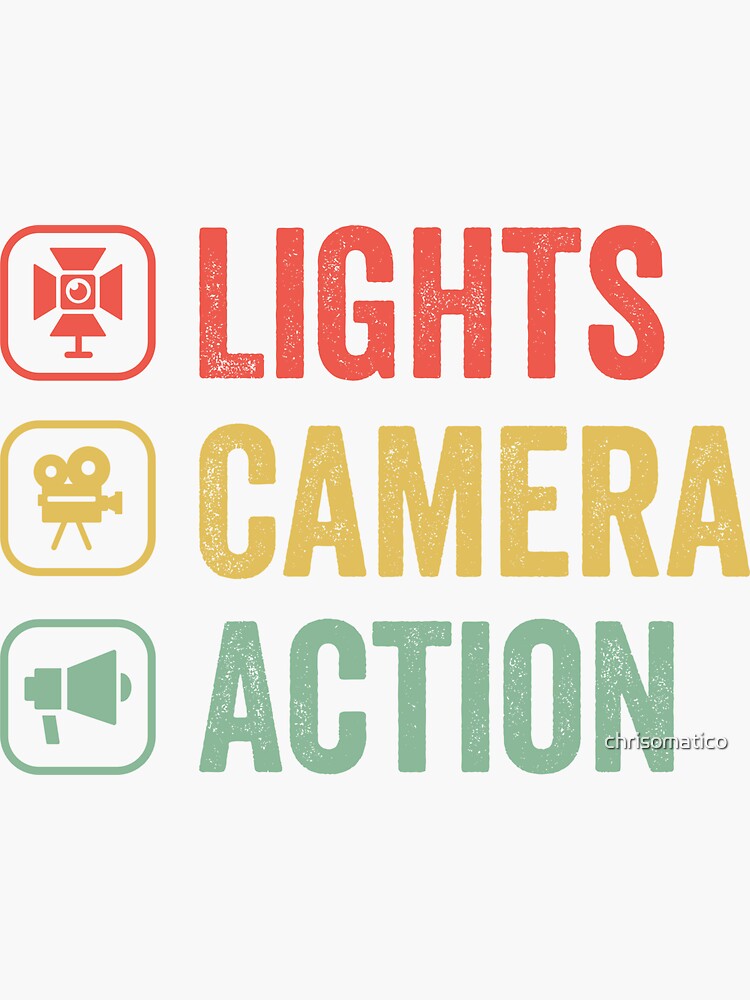 "Lights Camera Action For Cinematographer" Sticker for Sale by