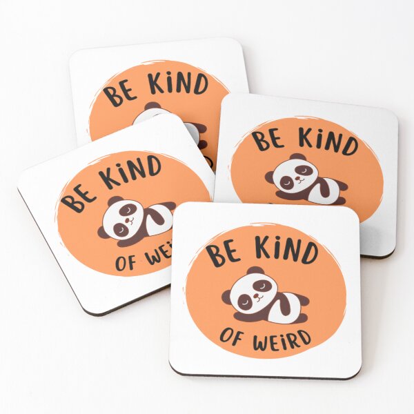 Item preview, Be Kind Of Weird Funny meme designed and sold by Nero9o.