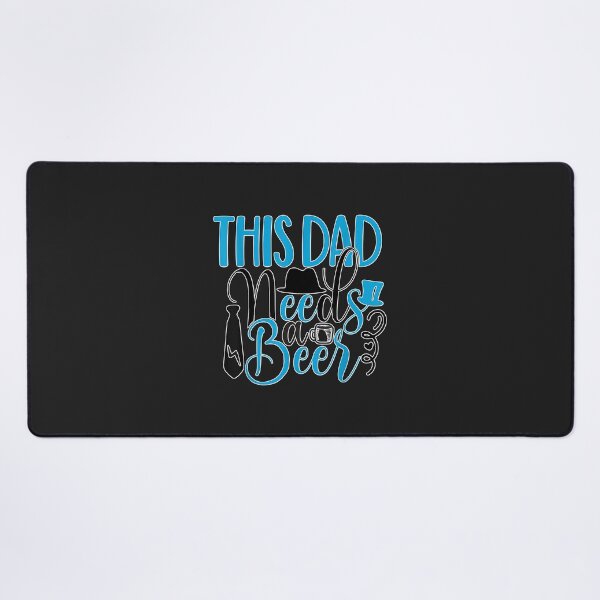 Item preview, Father's day This dad needs a beer Drink Pub Bar Funny designed and sold by Corelli87.