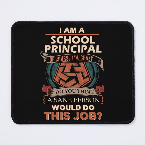 Item preview, School Principal T Shirt - Sane Person Gift Item Tee designed and sold by watkinsmat.