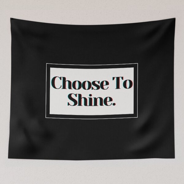 Item preview, Choose To Shine. designed and sold by PostiveText.