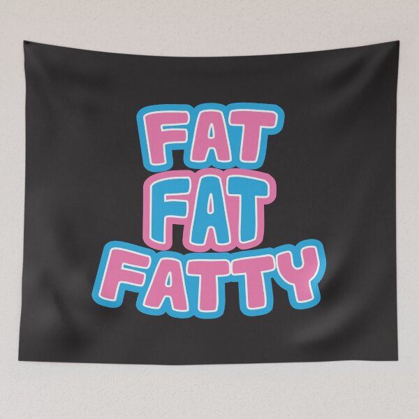 Item preview, Fat Fat Fatty designed and sold by Steven Coman.
