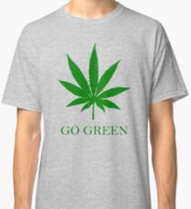 Vape Nation - Go Green With Weed Classic T-Shirt