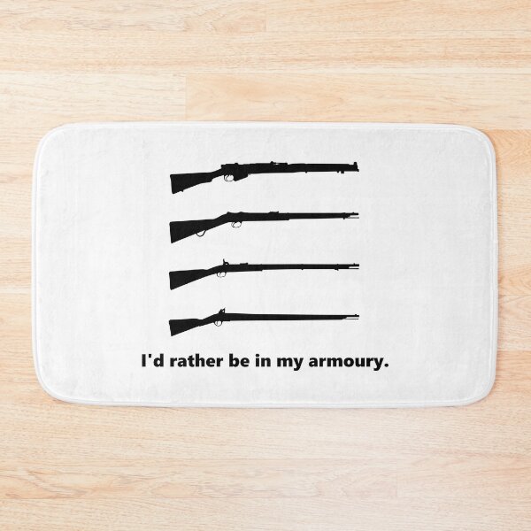 Item preview, I'd rather be in my armoury: British rifles edition. designed and sold by FordeMA.