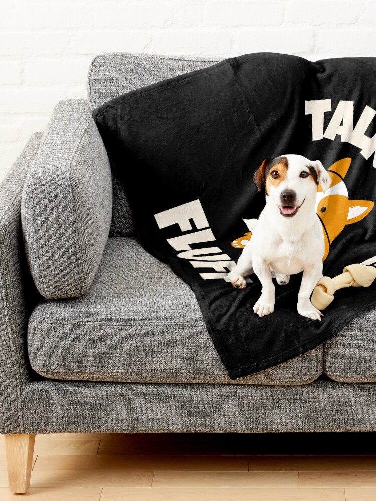 Alternate view of talk to the fluff cute funny corgi Pet Blanket
