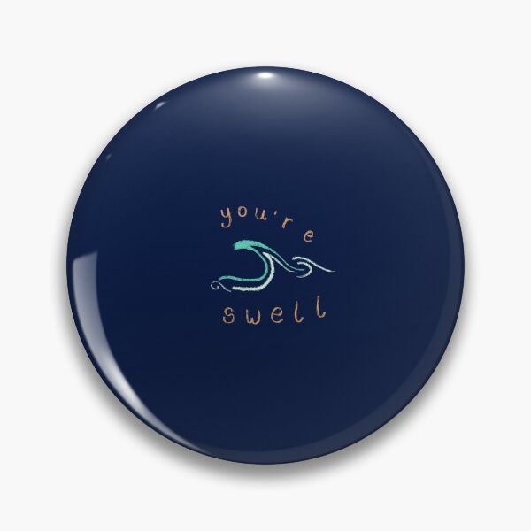 Item preview, You’re Swell designed and sold by DesignsByJaycee.