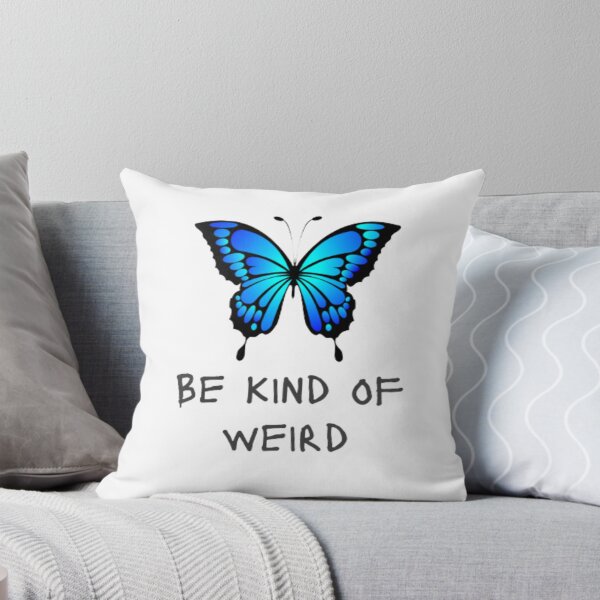 Artikelvorschau, Be Kind Of Weird Funny meme entworfen und verkauft von Nero9o.