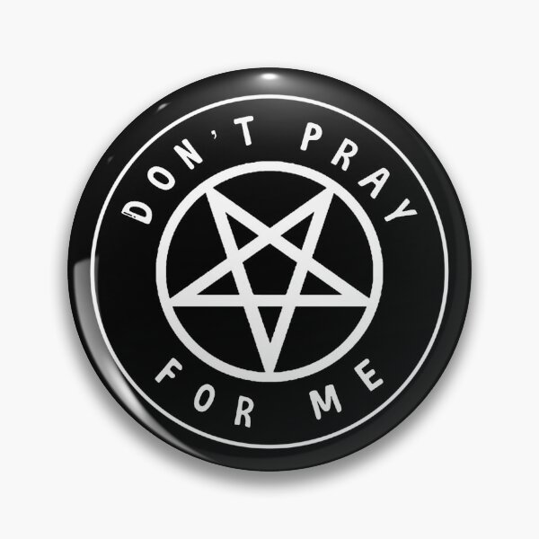 Item preview, Don’t pray for me pentagram design designed and sold by M. Stringer.