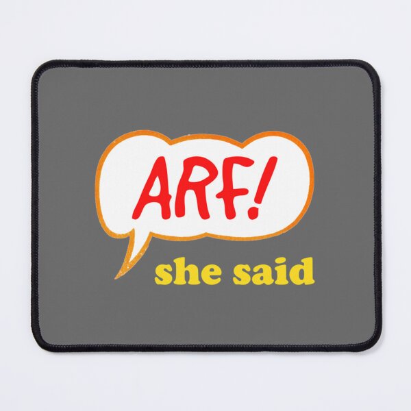 Item preview, Arf! She Said Essential designed and sold by AlizaBartoletti.