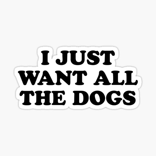 ALL THE DOGS Sticker