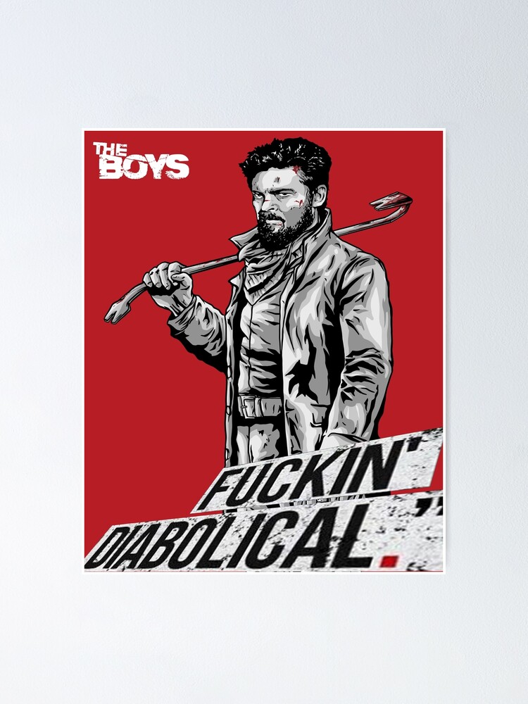 The Boys Tv Show Billy Butcher Diabolical Poster For Sale By Unicsart