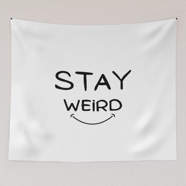 Item preview, Be Kind Of Weird Stay Weird designed and sold by Nero9o.