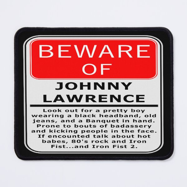 Item preview, Beware of Johnny Lawrence designed and sold by Amanda Baez.