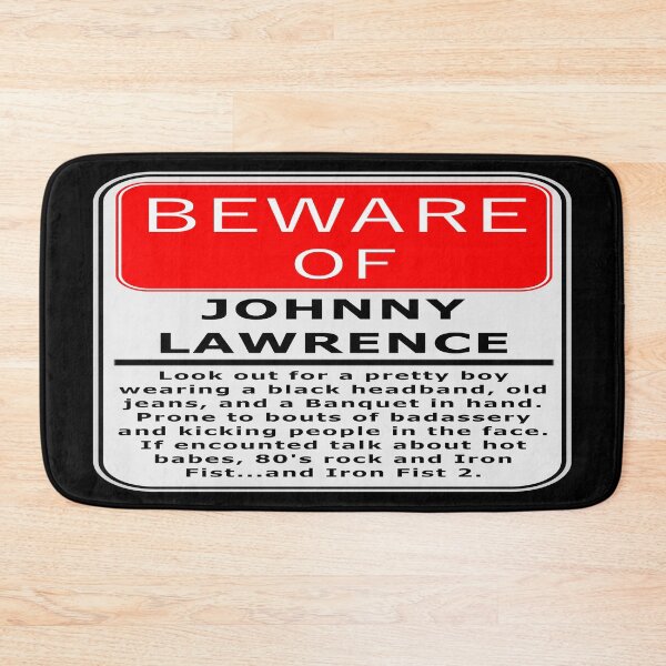Item preview, Beware of Johnny Lawrence designed and sold by Amanda Baez.