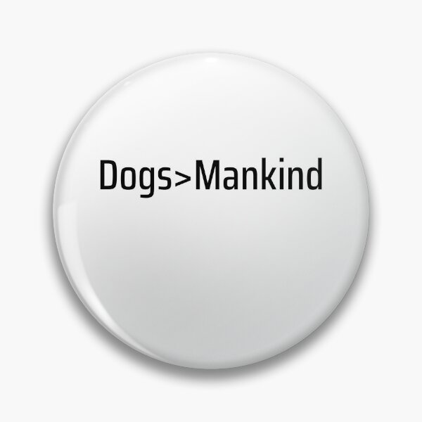 Artikelvorschau, Dogs>Mankind. A Cool dog quote womens design. A quirky dog quote. entworfen und verkauft von Doggymadness.