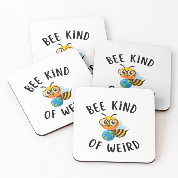 Item preview, Be Kind Of Weird, Bee Kind Of Weird meme designed and sold by Nero9o.