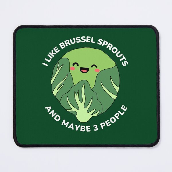 Item preview, i like brussel sprouts  designed and sold by champagnemoment.