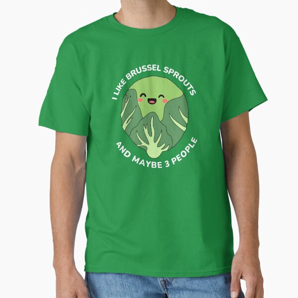 Item preview, i like brussel sprouts  designed and sold by champagnemoment.