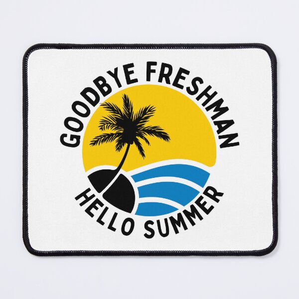Item preview, Funny Quote For Last Day Of School: Goodbye Freshman Hello Summer designed and sold by AmeliaStore1.