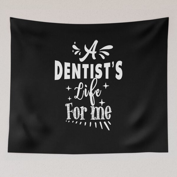 Item preview, A dentist's life for me designed and sold by TheFoolsGallery.