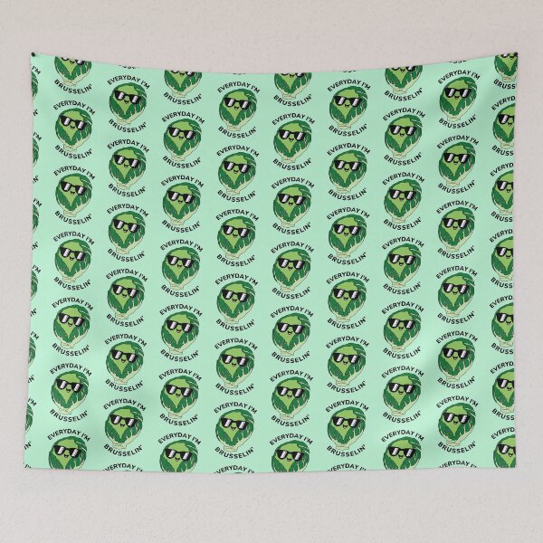 Item preview, everyday i'm brusselin cool brussel sprout designed and sold by champagnemoment.