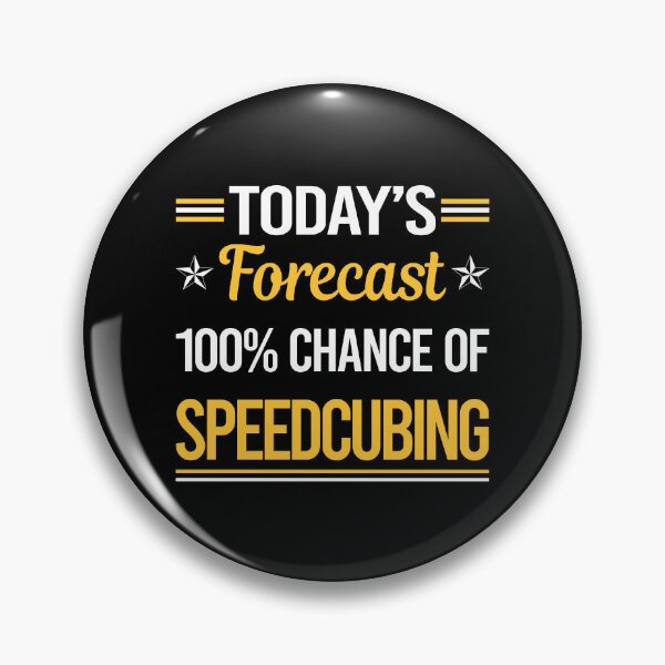 Item preview, Funny Today's Forecast Speedcubing Speedcube Speedcuber Speed Cubing designed and sold by TroyaBrewer.