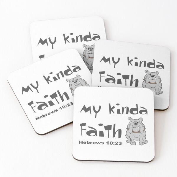 Item preview, Christian Design - My Kinda Faith - Bulldog - Hebrews 10 verse 23 designed and sold by simplydesignart.