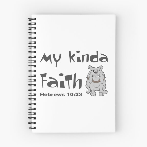 Item preview, Christian Design - My Kinda Faith - Bulldog - Hebrews 10 verse 23 designed and sold by simplydesignart.