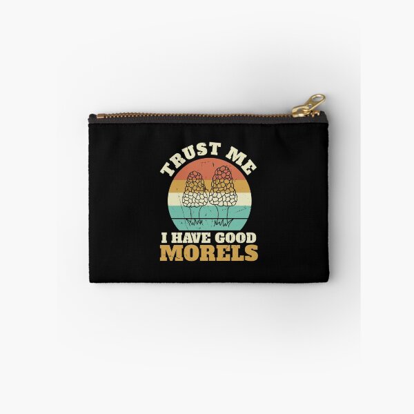 Item preview, Trust Me I Have Good Morels Funny Mushroom Hunter Mycologist designed and sold by StrongShirts.