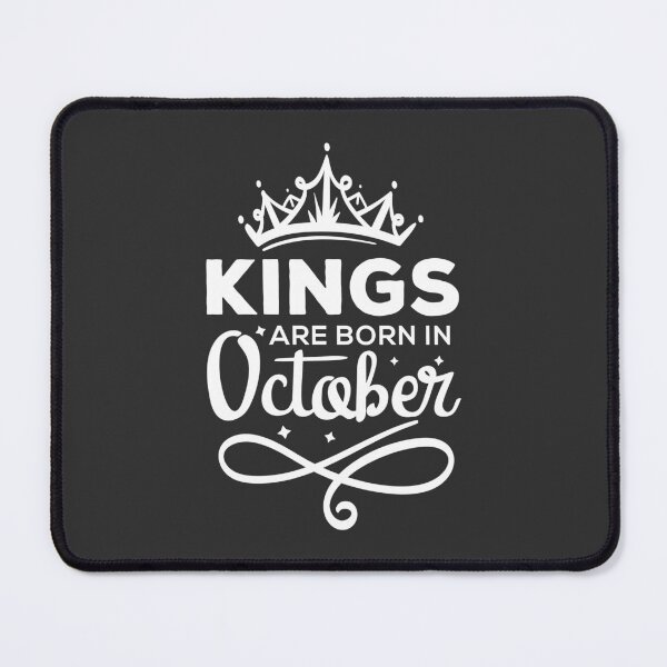 Item preview, Kings Are Born In October designed and sold by Vexel Studio.
