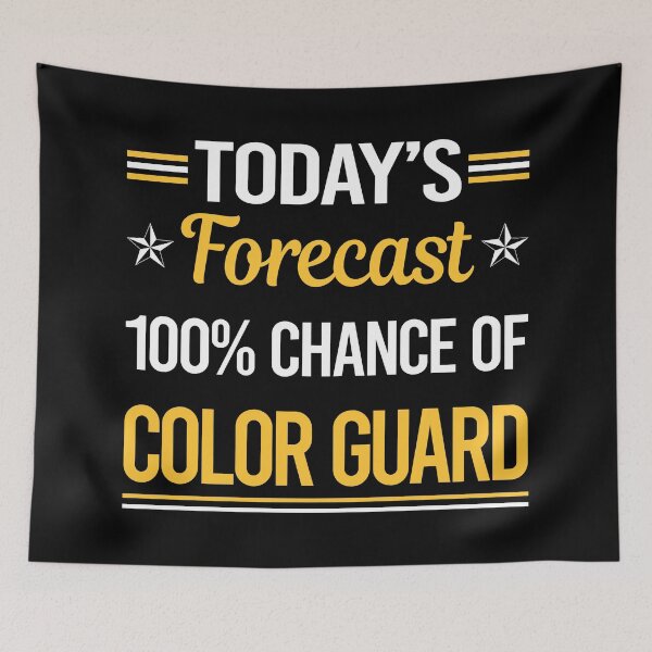 Item preview, Funny Today's Forecast Color Guard Colorguard designed and sold by TroyaBrewer.