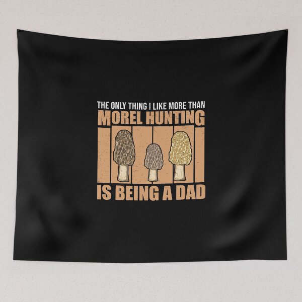 Item preview, Edible Mushroom Hunting For A Mycologist Morel Hunter Dad designed and sold by StrongShirts.