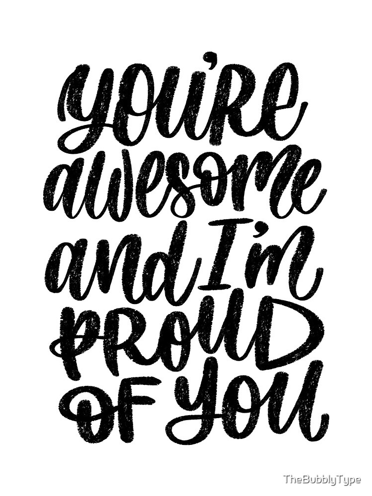 "You're Awesome & I'm Proud of You Hand Lettering" Drawstring Bag for Sale by TheBubblyType