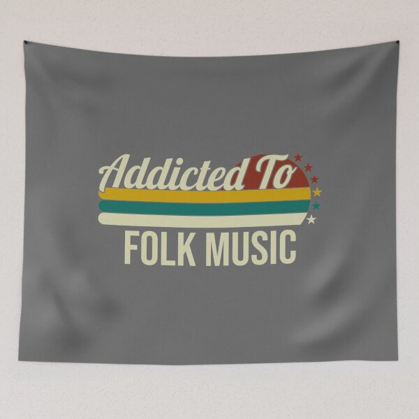 Item preview, Addicted To Folk Music - Gift For Folk Music Lovers Classic designed and sold by CorineWisoky.