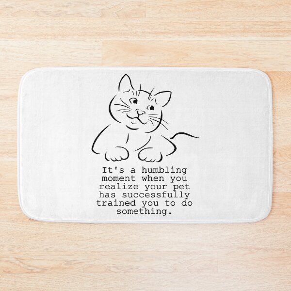 Item preview, Pet Humbling Moment Funny Saying - Black designed and sold by SystemLion.