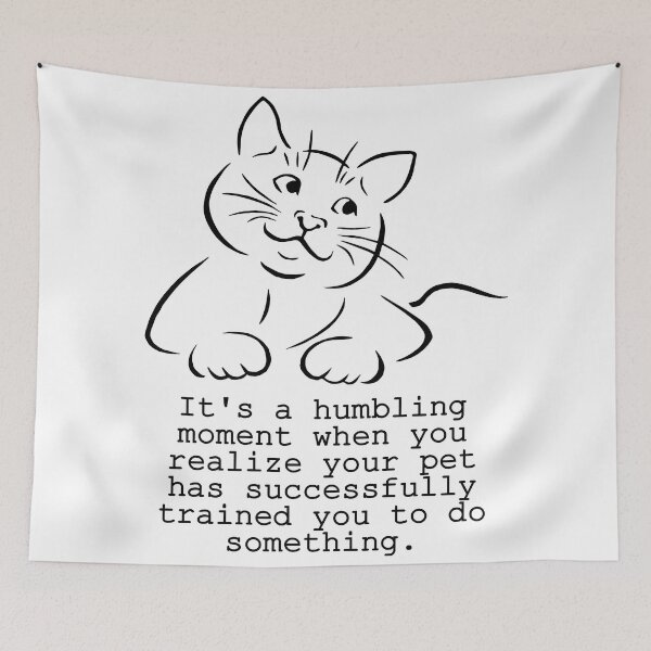 Item preview, Pet Humbling Moment Funny Saying - Black designed and sold by SystemLion.