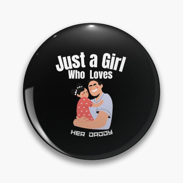 Item preview, Just a Girl Who loves her Daddy #02 designed and sold by WaguinhoTex.
