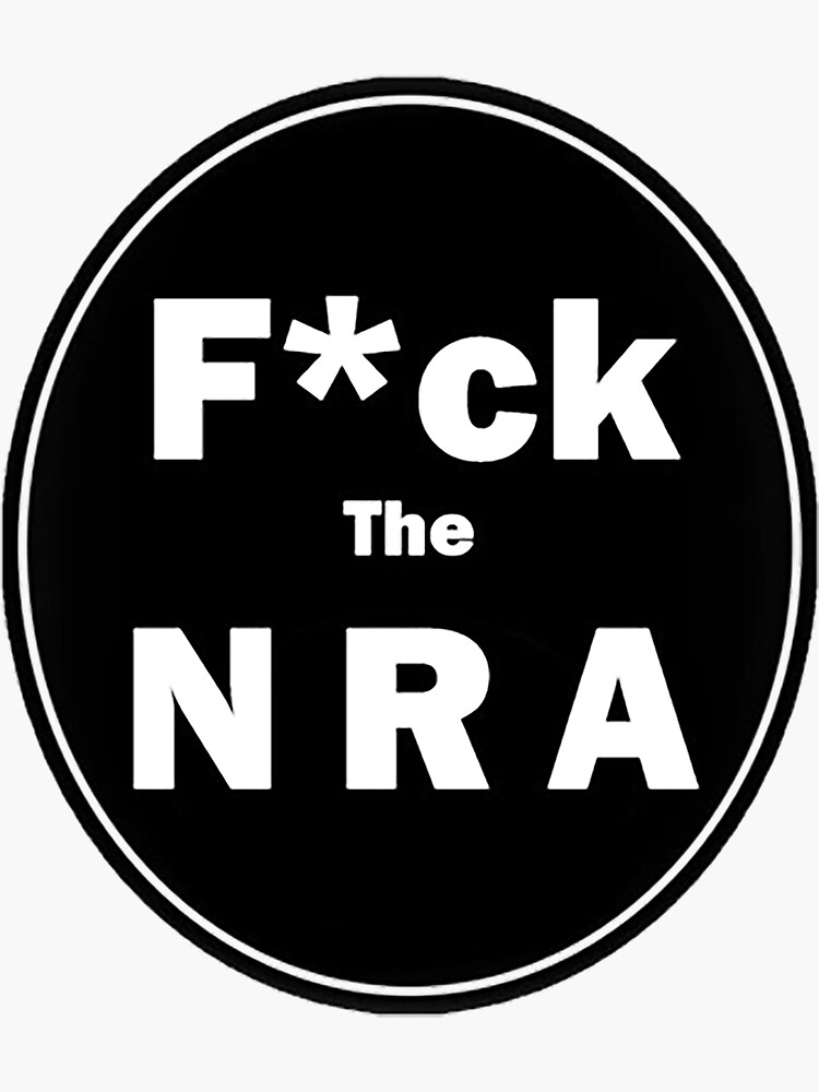 "Fuck the NRA black and white" Sticker for Sale by LouissMiddleton