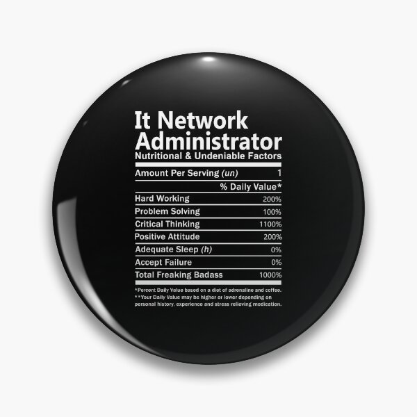 Item preview, It Network Administrator T Shirt - Nutritional And Undeniable Factors Gift Item Tee designed and sold by watkinsmat.
