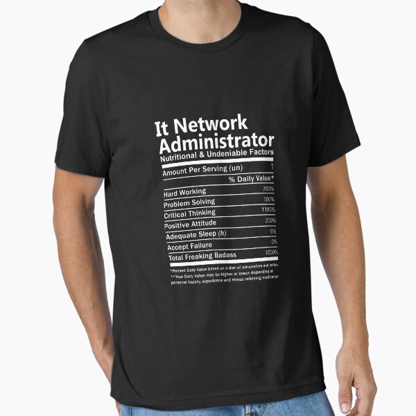 Item preview, It Network Administrator T Shirt - Nutritional And Undeniable Factors Gift Item Tee designed and sold by watkinsmat.