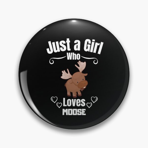 Artikelvorschau, Just a Girl Who loves Moose #03 entworfen und verkauft von WaguinhoTex.