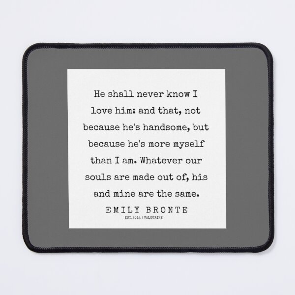 Item preview, 16 200211 Emily Bronte Quotes Classic designed and sold by EnidJohnston.