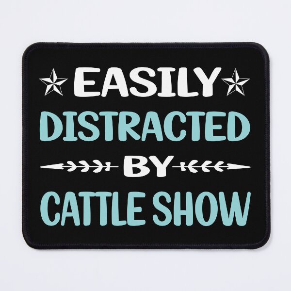 Item preview, Funny Easily Distracted Cattle Show designed and sold by robinnacallanyi.