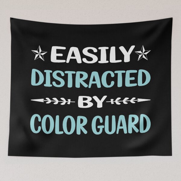 Item preview, Funny Easily Distracted Color Guard Colorguard designed and sold by robinnacallanyi.