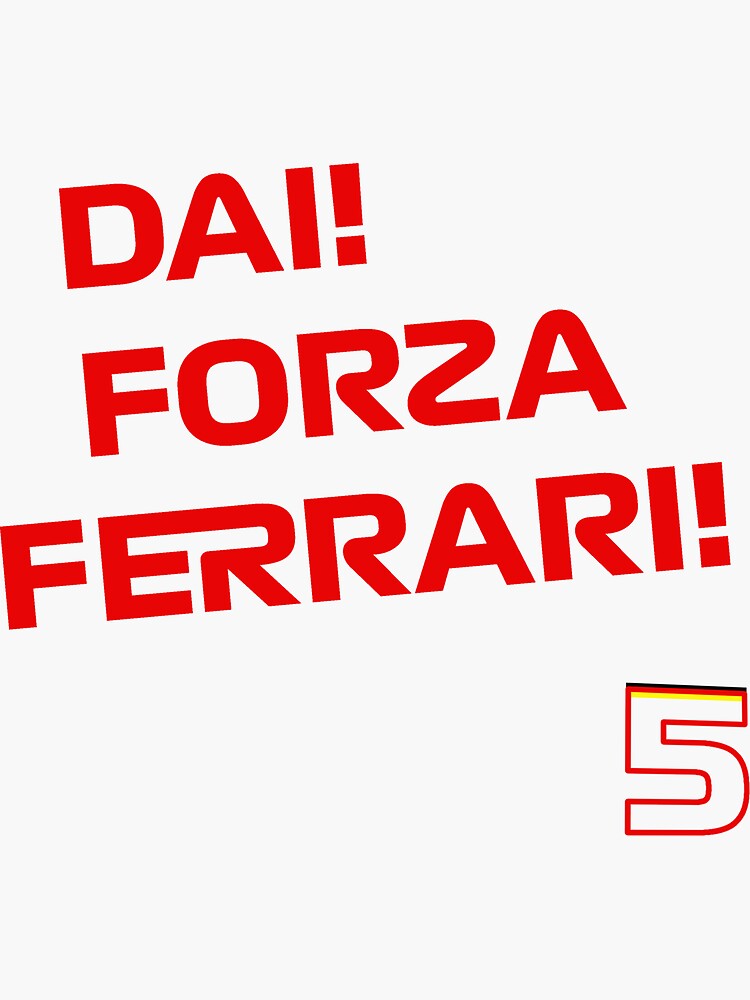 Dai Forza Ferrari Sticker For Sale By Ghewa Redbubble